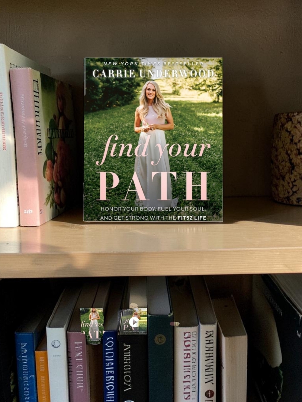 NWT Carrie Underwood Hardcover Book "Find Your Path:Journey To Optimum Health"